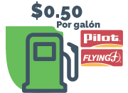 Descuentos Combustible 0.50 Cents x Galón – Pilot & Flying J
